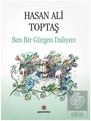 Ben Bir Gürgen Dalıyım