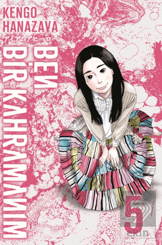 Ben Bir Kahramanım Cilt 5