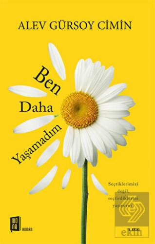 Ben Daha Yaşamadım