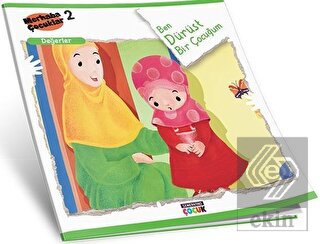 Ben Dürüst Bir Çocuğum - Değerler