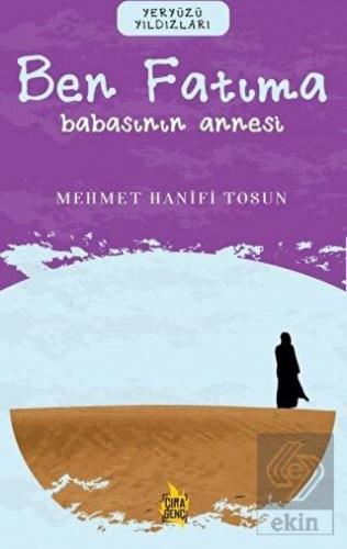 Ben Fatıma – Babasının Annesi