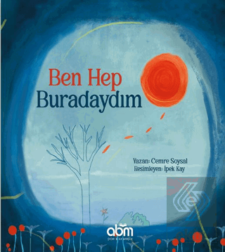 Ben Hep Buradaydım