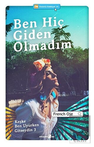 Ben Hiç Giden Olmadım