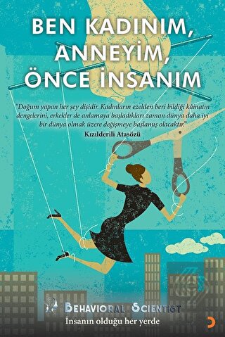 Ben Kadınım, Anneyim, Önce İnsanım
