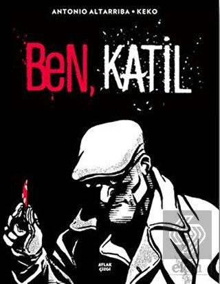 Ben, Katil