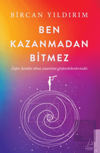 Ben Kazanmadan Bitmez