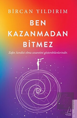 Ben Kazanmadan Bitmez