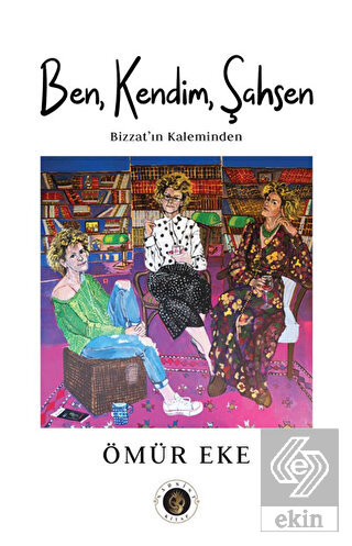 Ben, Kendim, Şahsen