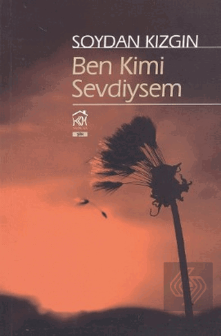 Ben Kimi Sevdiysem