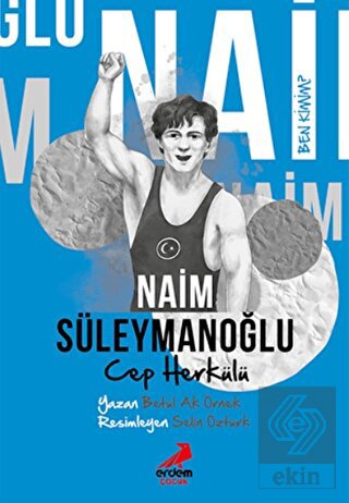 Ben Kimim? - Cep Herkülü Naim Süleymanoğlu