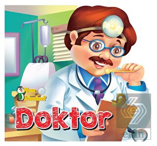 Ben Kimim? - Doktor