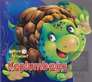 Ben Kimim - Kaplumbağa