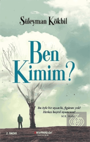 Ben Kimim?