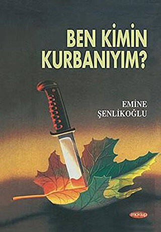 Ben Kimin Kurbanıyım?