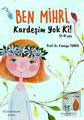 Ben Mihri Kardeşim Yok Ki!