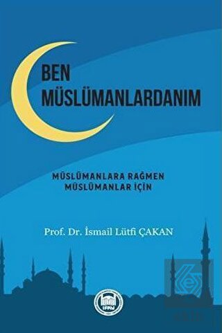 Ben Müslümanlardanım