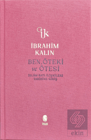 Ben, Öteki ve Ötesi