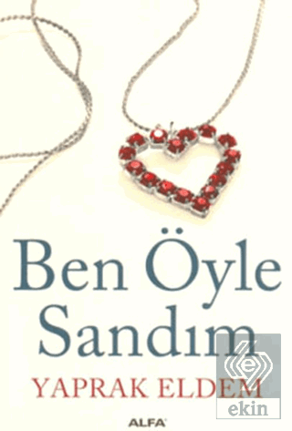Ben Öyle Sandım
