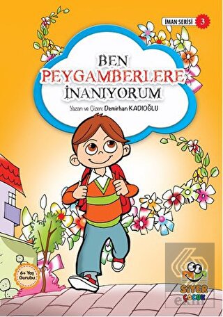 Ben Peygamberlere İnanıyorum