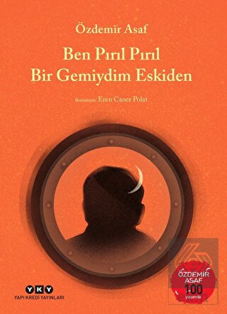 Ben Pırıl Pırıl Bir Gemiydim Eskiden - Özdemir Asa