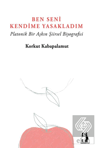 Ben Seni Kendime Yasakladım