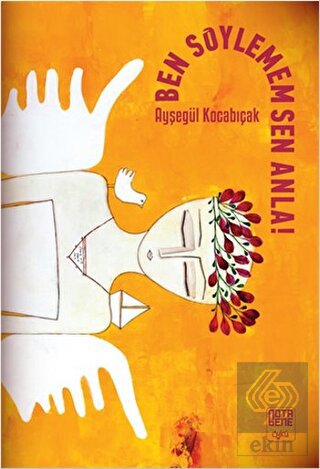 Ben Söylemem Sen Anla!