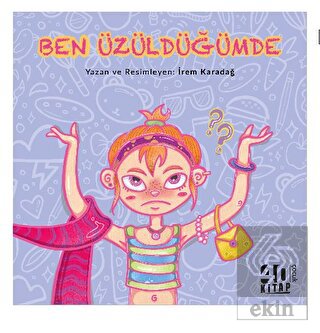 Ben Üzüldüğümde