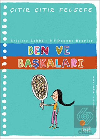 Ben ve Başkaları - Çıtır Çıtır Felsefe 16