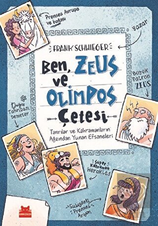 Ben, Zeus ve Olimpos Çetesi