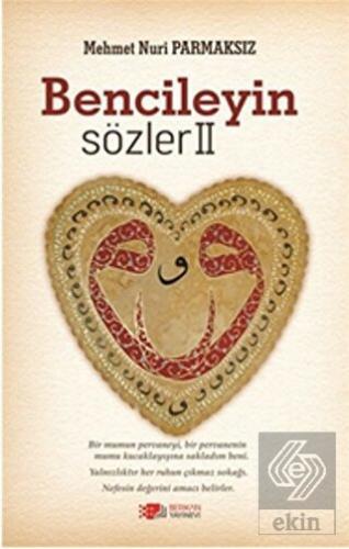 Bencileyin Sözler 2