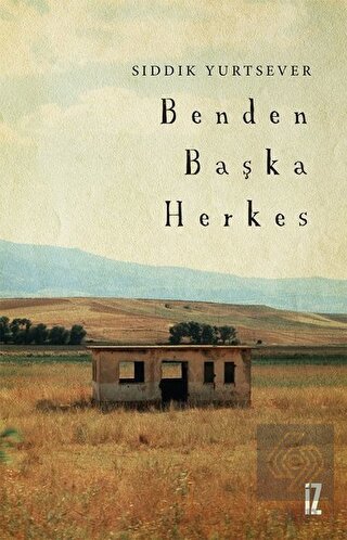 Benden Başka Herkes