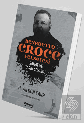 Benedetto Croce Felsefesi