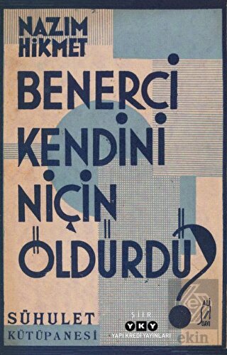 Benerci Kendini Niçin Öldürdü?
