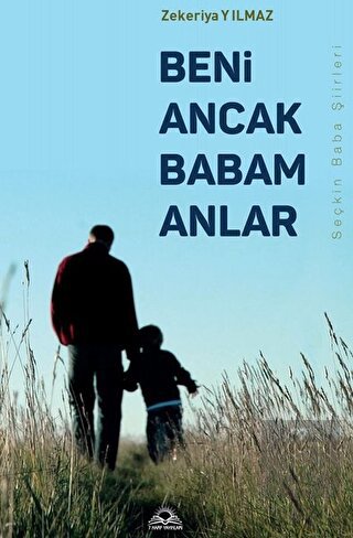 Beni Ancak Babam Anlar