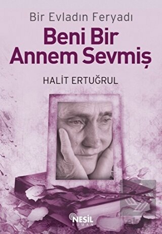 Beni Bir Annem Sevmiş