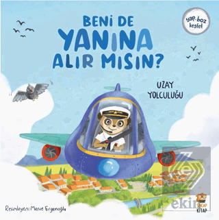 Beni de Yanına Alır Mısın? Uzay Yolculuğu