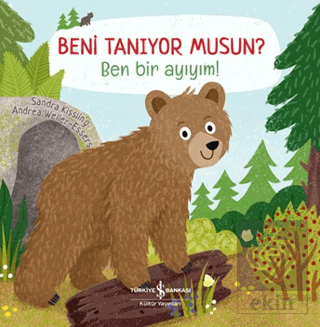 Beni Tanıyor Musun? Ben Bir Ayıyım!