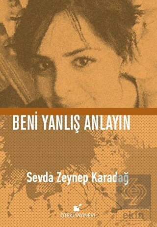Beni Yanlış Anlayın