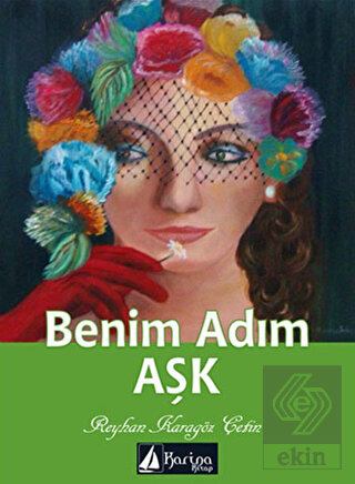 Benim Adım Aşk