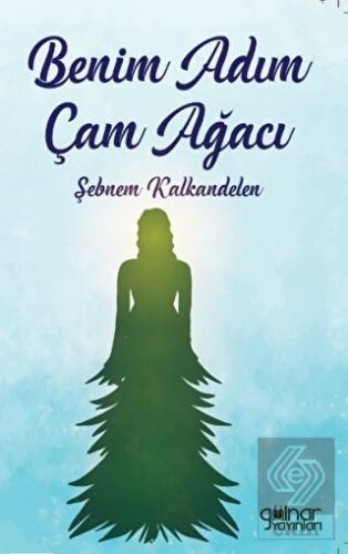 Benim Adım Çam Ağacı