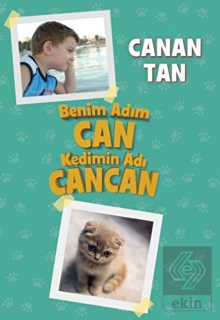 Benim Adım Can Kedimin Adı Cancan
