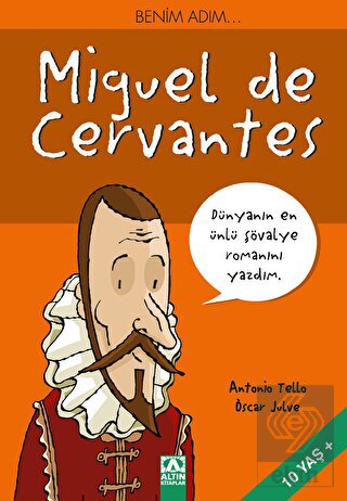 Benim Adım... Miguel de Cervantes