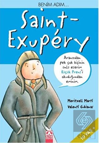 Benim Adım... Saint-Exupery