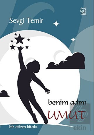 Benim Adım Umut Bir Otizm Kitabı