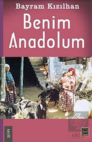 Benim Anadolum