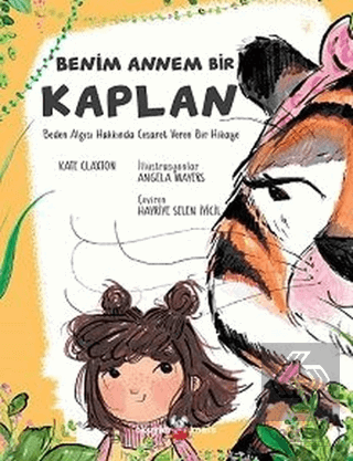 Benim Annem Bir Kaplan