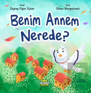 Benim Annem Nerede?