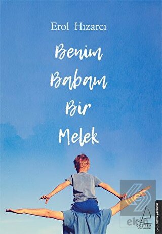 Benim Babam Bir Melek