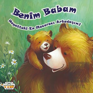 Benim Babam - Hayattaki En Maceracı Arkadaşım!