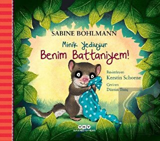 Benim Battaniyem! - Minik Yediuyur
